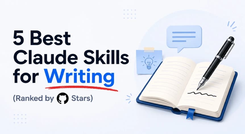 Top 5 Claude Skills for Writing (Ranked by GitHub Stars)