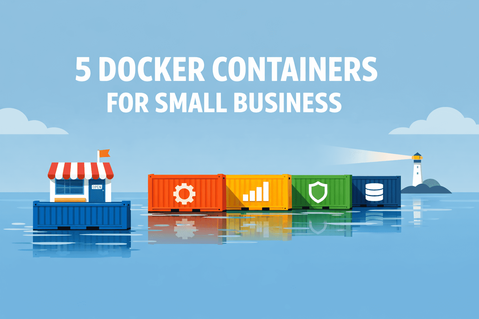 5 Docker Containers for Small Business