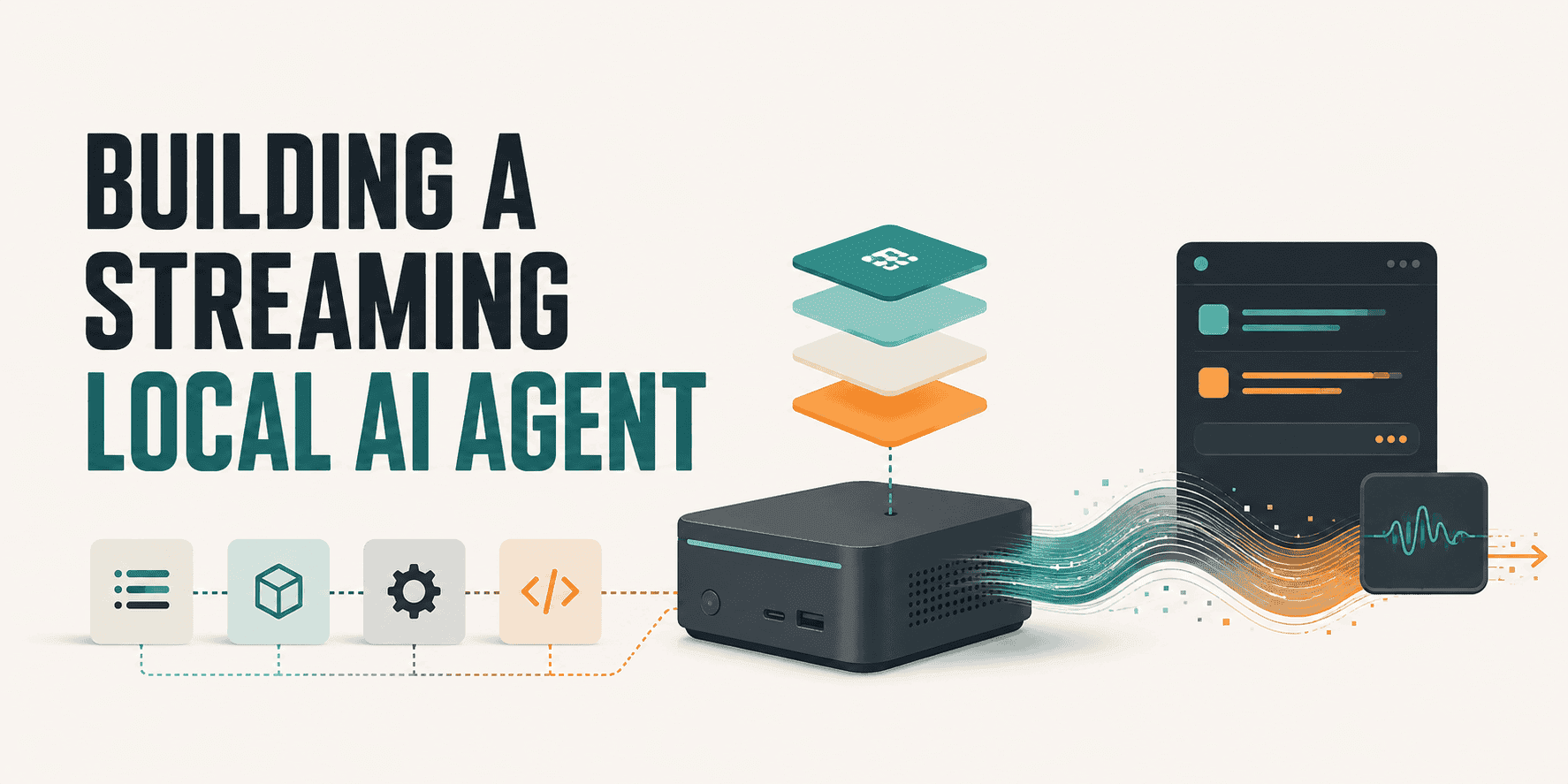 Building a Streaming Local AI Agent