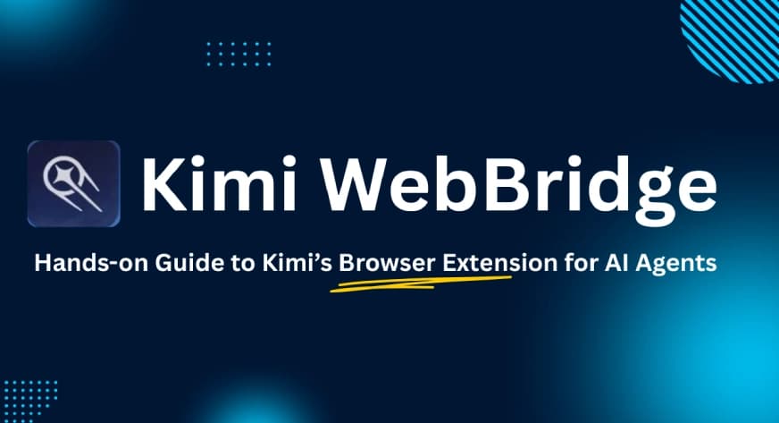 Kimi WebBridge: Hands-on Guide to Kimi’s Browser Extension for AI Agents